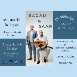 55+ klubi kontsert: SADAM ja SAAR